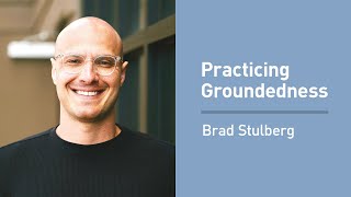 Brad Stulberg on Beating Burnout and Finding Balance with Groundedness