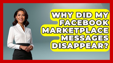 Why Did My Facebook Marketplace Messages Disappear? - Everyday-Networking