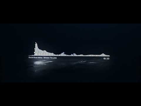 Claudio Souza Mattos - Between The Lines #progressivehouse #house #music #edm #dance