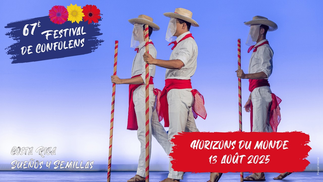67ème Festival de Confolens - 11 au 17 août 2025 – Horizons du monde (Costa Rica)