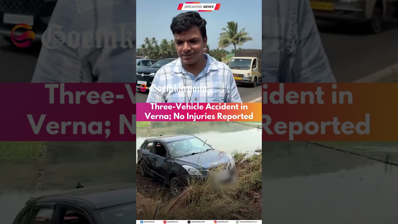 Three-Vehicle Accident in Verna; No Injuries Reported