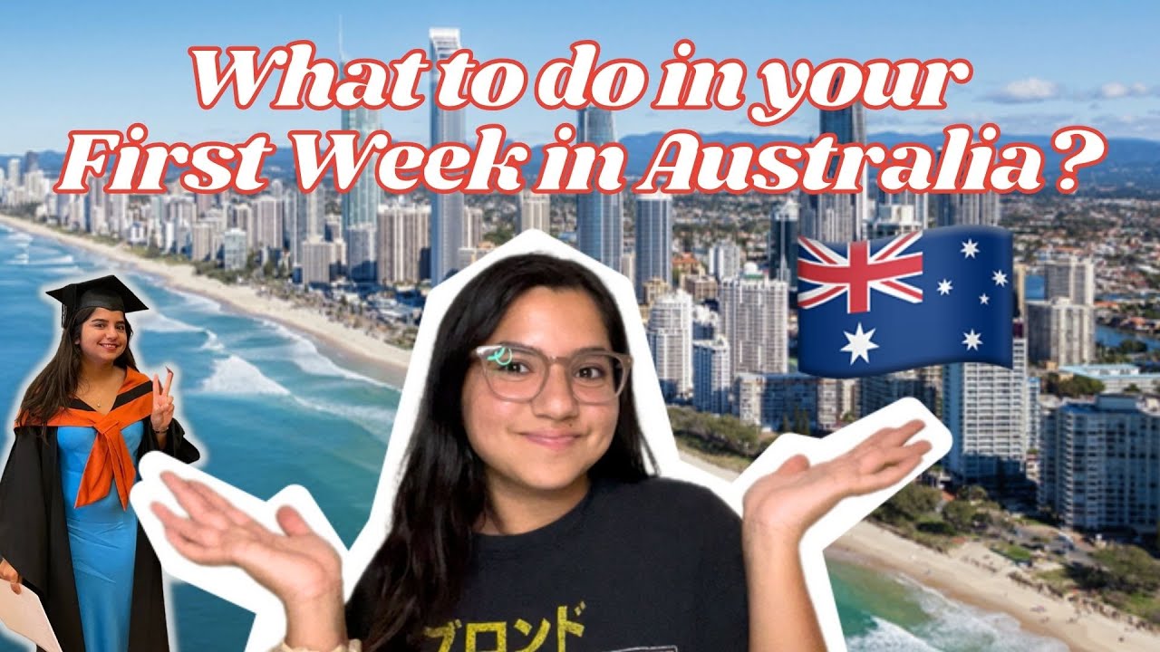 First Week in Australia: What You MUST Do (International Student Guide)
