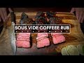 Sous Vide COFFEE RUB Steak Experiment!