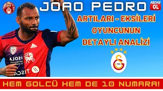 Galatasaray'ın transfer etmek istediği Joao Pedro kimdir? | Artıları - Eksileri | GS SCOUT
