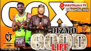 COX FT DIZMO -GOOD LIFE [Audio] luvale music