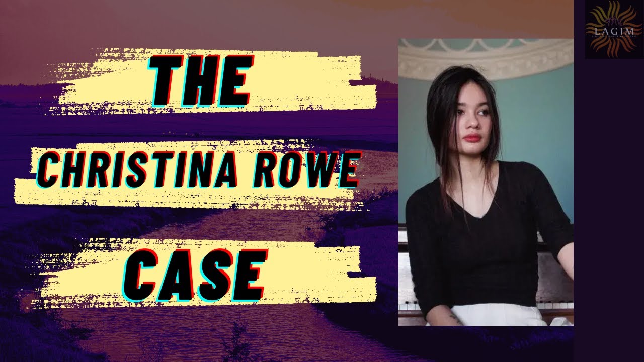 Lagim: After Hours - The Christina Rowe Case