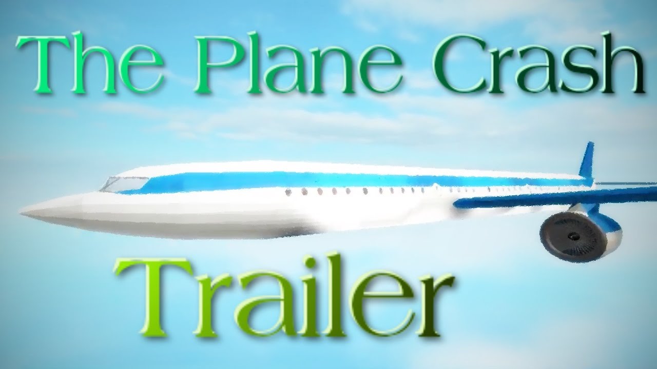 Roblox Crashed Plane