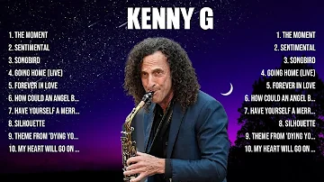 Kenny G Greatest Hits 2024   Pop Music Mix   Top 10 Hits Of All Time