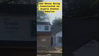 New House Being Constructed On  Argyle Avenue Babylon Village #construction #newhouse