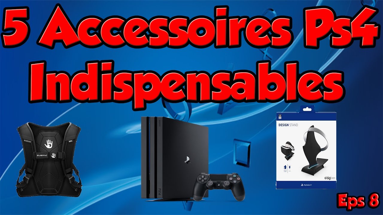 5 Accessoires Ps4 Indispensable Et Utile à Acheter (Eps 8) 