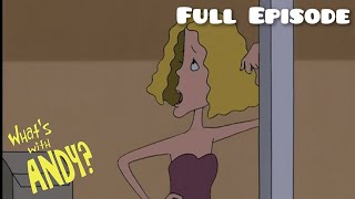 Whats With Andy  Season 1 Episode 1 Just Stuffing   Episode