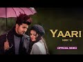 Yaari (Official Video) : Nikk Ft Avneet Kaur Mp3 Song