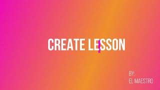 How to Create Lesson using ZCSPC MyEclass Portal