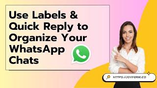 Using Labels & Quick Reply in WhatsApp Business App screenshot 5
