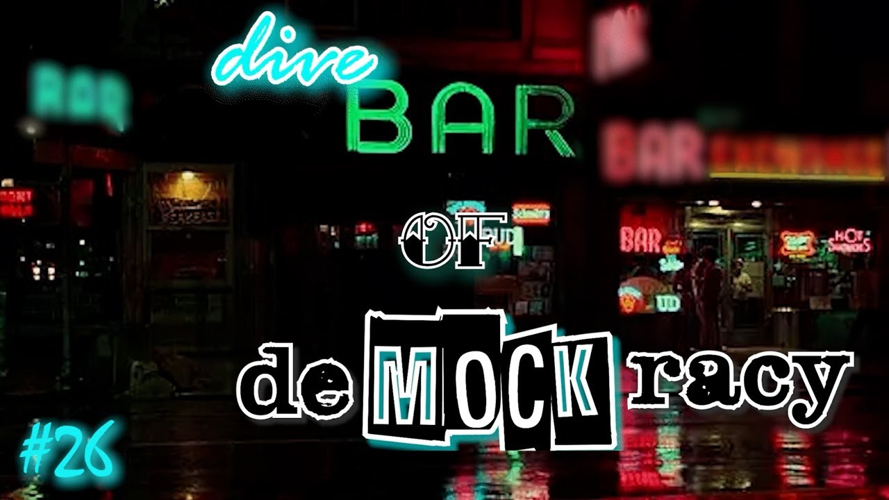 Dive Bar of DeMOCKracy - ep26 - Voter fraud in CO, Elon LOVES him some Putin, Tim Pool still sucks