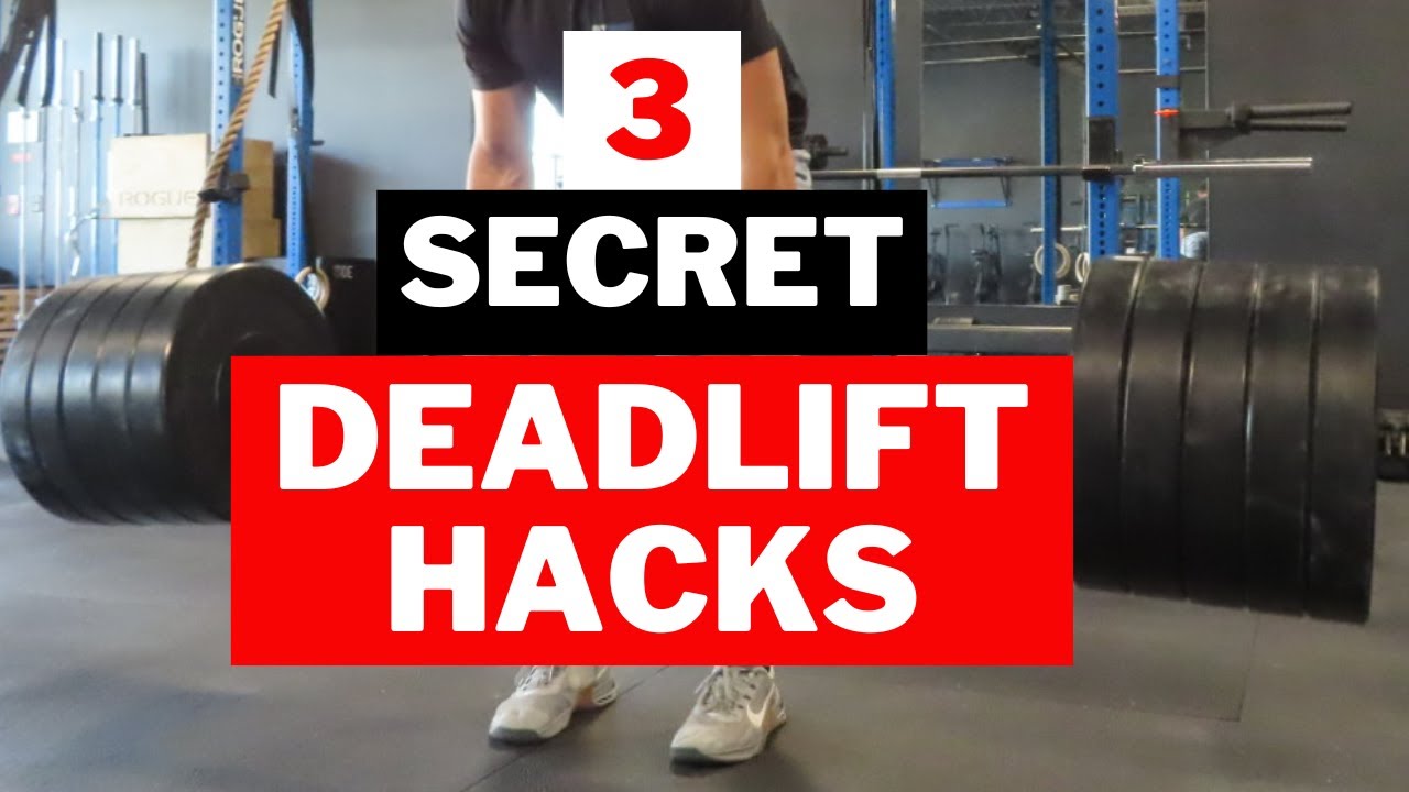 3 Secret Deadlift Hacks for Massive Strength Gains YouTube