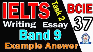 IELTS Essay Writing Task 2 | IELTS writing | IELTS Writing Example Question and Answer - 37 | BCIE