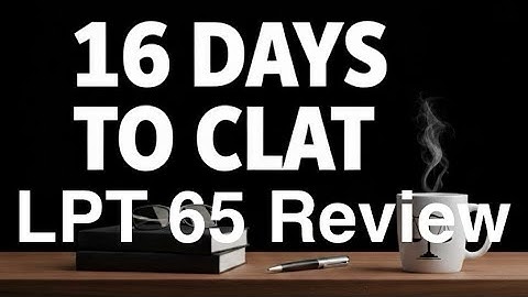 16 Days to CLAT || Road to CLAT || Journey documentation
