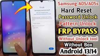 Samsung A05 | A05s Hard Reset Remove Pattern/Pin/Password | Samsung A05 Frp Bypass Android 13/14