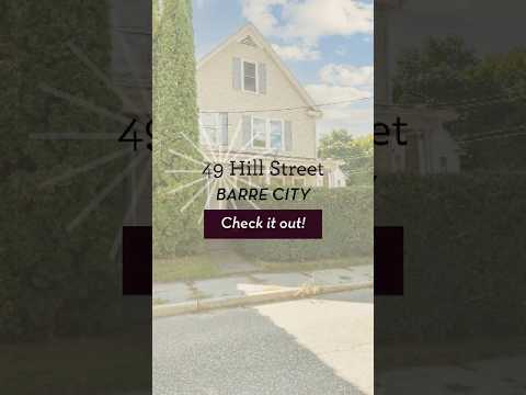 49 Hill Street, Barre City, VT home video tour