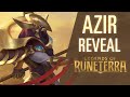 Azir Reveal | New Champion - Legends of Runeterra