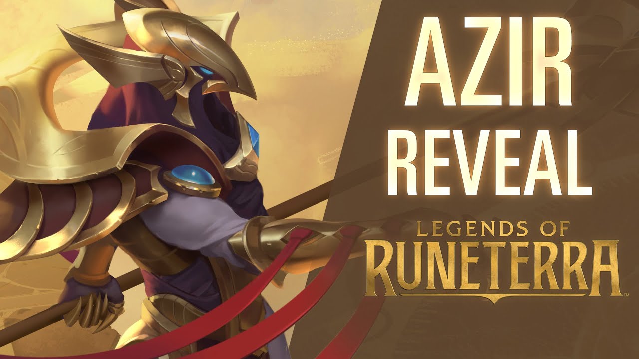 Azir Reveal | New Champion - Legends of Runeterra - YouTube