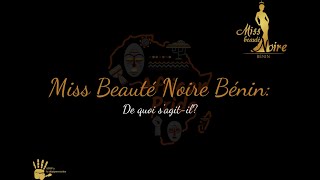 Présentation du concours Miss Beauté Noire Bénin. Lancement des candidatures de l’édition 3 (2021)