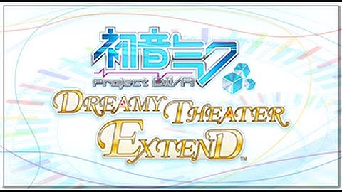 RPCS3 Hatsune Miku:Project Diva dreamy theater extend【test】
