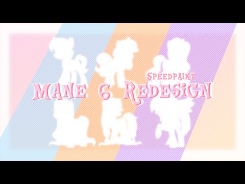 Mane 6 redesign