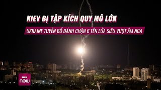 Ukraine tuyên bố bắn hạ 18 tên lửa Nga, trong đó có 6 tên lửa \\