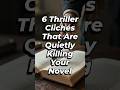 Thriller Clichés That Are Quietly Killing Your Novel