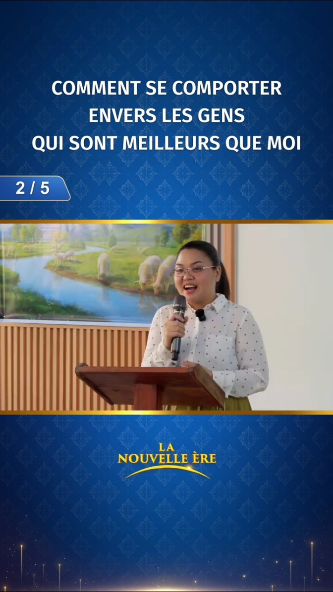 Comment se comporter envers les gens qui sont meilleurs que moi (2/5)