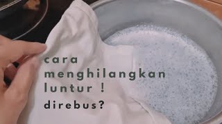 CARA MENGHILANGKAN LUNTUR DI BAJU PUTIH