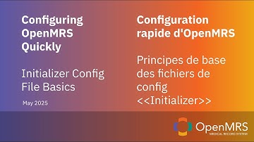 Configuring OpenMRS Quickly: Initializer Config File Basics