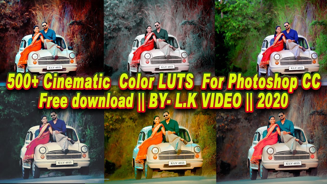 500+ Cinematic  Color LUTS  For Photoshop CC   || Free download ||            BY- L.K VIDEO || 2020