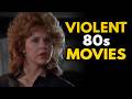 8 Brutal 80s Action Movies That Are Worth Rediscovering 