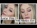 Soft Smokey Eye | Lorac Pro 2 Palette