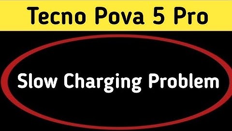 techno pova 5 Pro slow charging problem solution, how to solve slow charging problem in techno pova