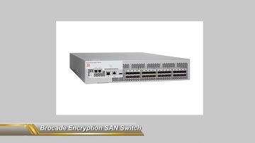 Brocade Encryption SAN Switch