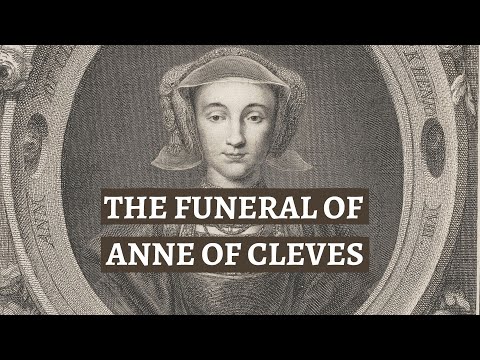 The FUNERAL of ANNE OF CLEVES | What happened when royalty died in Tudor England | History Calling