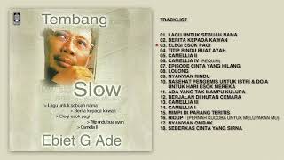 Ebiet G Ade  Tembang Slow 1 ebiet g ade lagulawasindonesia 