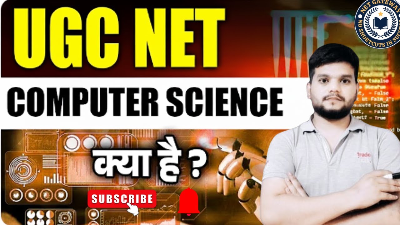UGC NET Computer Science क्या है? Complete Guide 2025 | Eligibility, Exam Pattern & Preparation