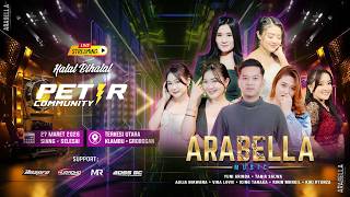  Streaming Arabella   Halal Bihalal Petir Community  Terkesi Utara Klambu Grobogan