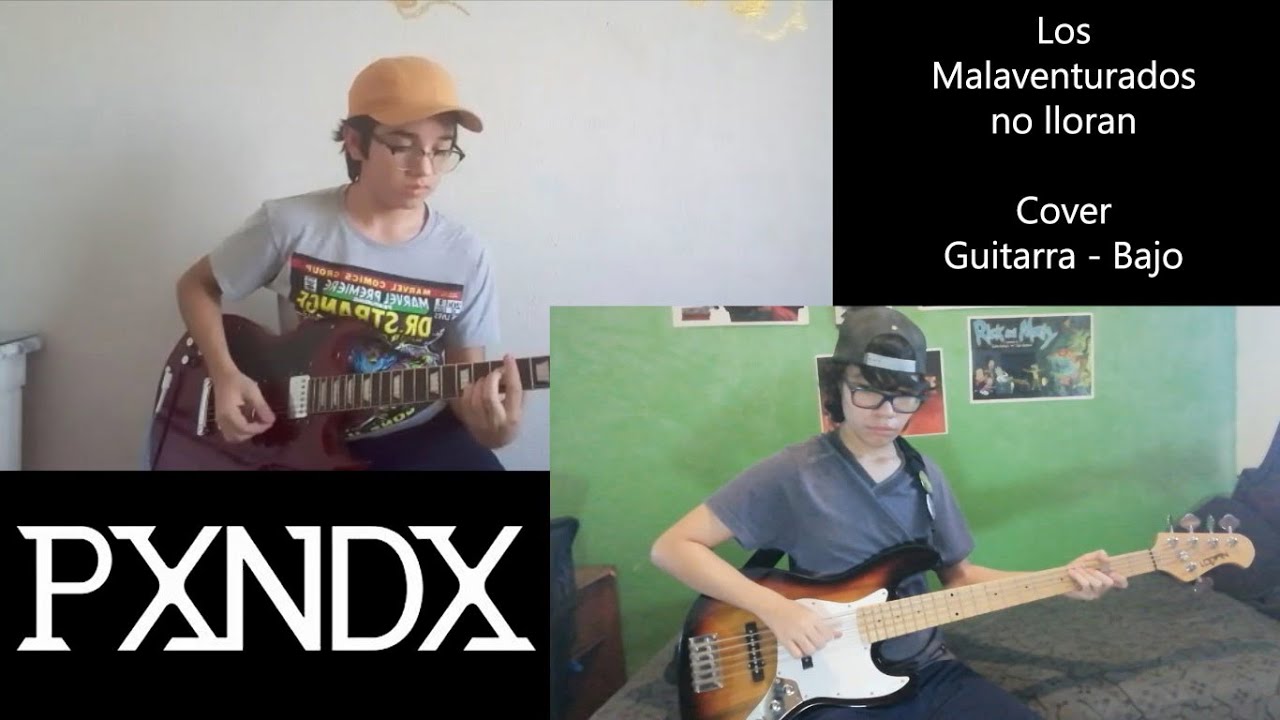 Pxndx - Los malaventurados no lloran | Cover Bajo y Guitarra