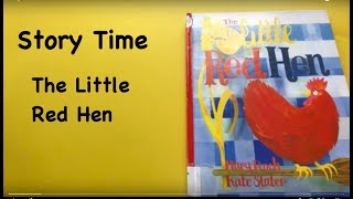 Story Time: The Little Red Hen