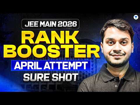 Jee 2026 Physics Rank Booster | 25 Questions Sure Shot