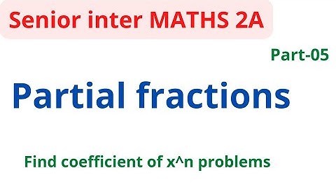 senior inter MATHS-2A//PARTIAL FRACTIONS//part-05//Ap&Ts//imp questions//@naveenreddy MATH