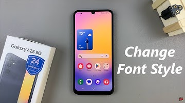 How To Change Font Style On Samsung Galaxy A25 5G
