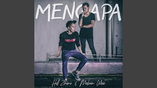 Download lagu Mengapa (feat. Melvin Weii)