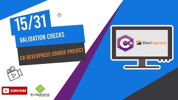 Dev Express C# Course with Project | Devexpress C# full course | Validation Checks Part 15/31